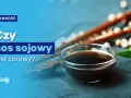 Sos sojowy: Czy jest bezpieczny? Fakty, mity i jak wybrać najlepszy