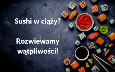 Sushi w ciąży? Rozwiewamy wątpliwości! Na zdjęciu różnorodne sushi, sos sojowy, wasabi i marynowany imbir.