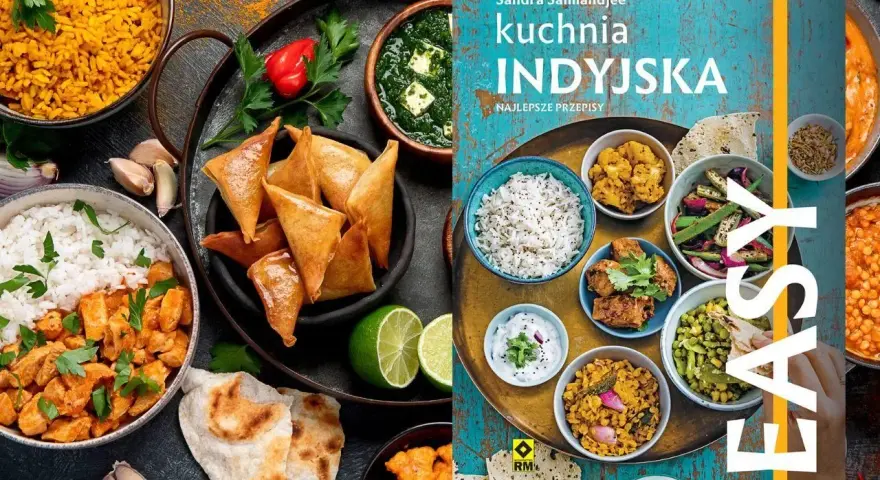 Książka "Kuchnia Indyjska. Najlepsze przepisy" z apetycznymi daniami: ryżem, kurczakiem curry, samosami i innymi.